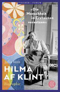 Hilma af Klint – »Die Menschheit in Erstaunen versetzen«