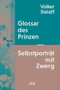 Glossar des Prinzen / Selbstporträt mit Zwerg