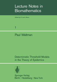 Deterministic Threshold Models in the Theory of Epidemics