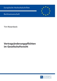 Vertragsänderungspflichten im Gesellschaftsrecht