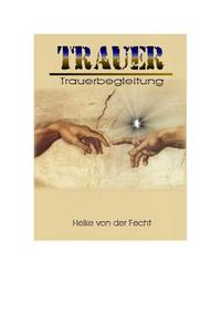 Trauer - Trauerbegleitung