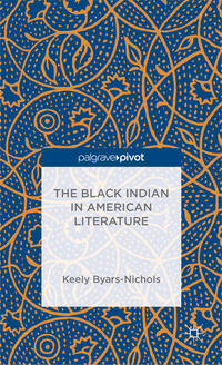 The Black Indian in American Literature