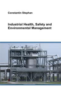 Industrial Health, Safety and Environmental Management