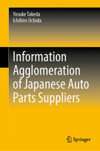 Information Agglomeration of Japanese Auto Parts Suppliers