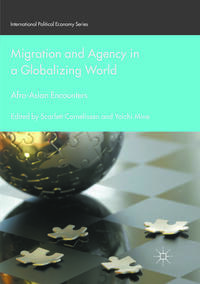 Migration and Agency in a Globalizing World