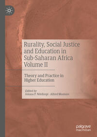 Rurality, Social Justice and Education in Sub-Saharan Africa Volume II