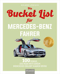 Bucket-List für Mercedes-Fahrer