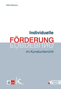 Individuelle Förderung im Kunstunterricht