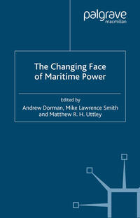 The Changing Face of Maritime Power