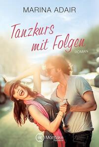 Tanzkurs mit Folgen