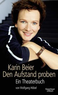 Karin Beier. Den Aufstand proben