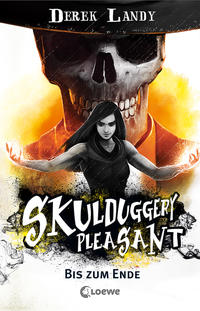 Skulduggery Pleasant (Band 15) - Bis zum Ende