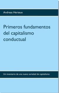 Primeros fundamentos del capitalismo conductual