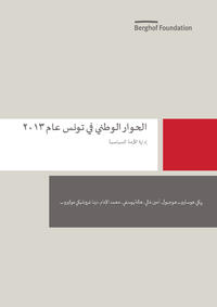 Tunisia’s 2013 National Dialogue: Political Crisis Management