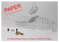 PAPERminis – Ein Mixed-Media-Figuren-Projekt mit Stift und Papier (Tischkalender 2025 DIN A5 quer), CALVENDO Monatskalender