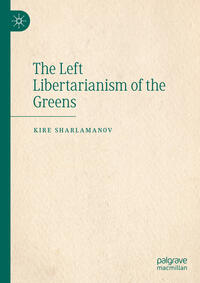 The Left Libertarianism of the Greens