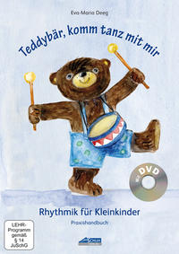 Teddybär, komm tanz mit mir - Praxishandbuch