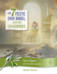 Die 7 Feste der Bibel und ihr Geheimnis