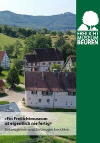 Ein Freilichtmuseum ist eigentlich nie fertig