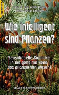 Wie intelligent sind Pflanzen?