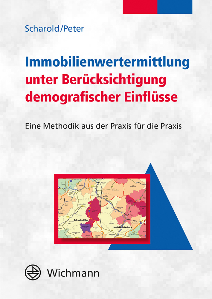 Immobilienwertermittlung unter Berücksichtigung demografischer Einflüsse