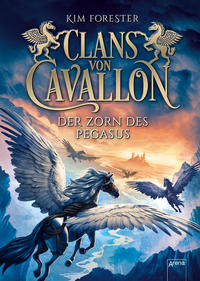 Clans von Cavallon (1). Der Zorn des Pegasus