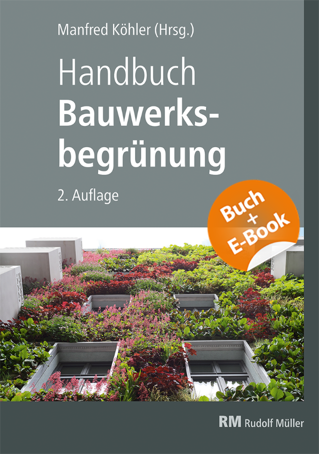 Handbuch Bauwerksbegrünung - mit E-Book (PDF)