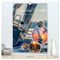 Wind und Wellen (hochwertiger Premium Wandkalender 2025 DIN A2 hoch), Kunstdruck in Hochglanz