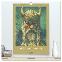 Wikinger Comics. Nordische Fantasy-Helden (hochwertiger Premium Wandkalender 2025 DIN A2 hoch), Kunstdruck in Hochglanz