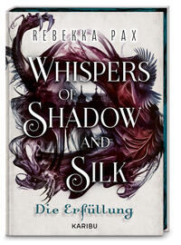 Whispers of Shadow and Silk (Band 2) – Die Erfüllung