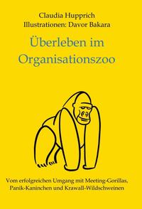 Überleben Im Organisationszoo