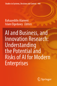 AI and Business, and Innovation Research: Understanding the Potential and Risks of AI for Modern Enterprises