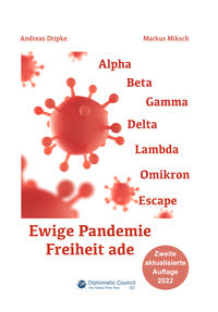 Ewige Pandemie – Freiheit ade