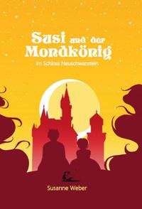 Susi und der Mondkönig