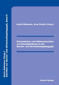 Dimensionen und Referenzpunkte von Energiebildung in der Berufs- und Wirtschaftspädagogik