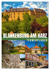 Blankenburg am Harz - Terminplaner (Wandkalender 2025 DIN A4 hoch), CALVENDO Monatskalender