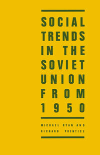 Social Trends in the Soviet Union from 1950