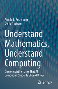 Understand Mathematics, Understand Computing