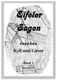 Eifeler Sagen zwischen Kyll und Lieser