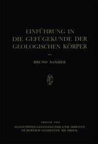 Einführung in die Gefügekunde der Geologischen Körper