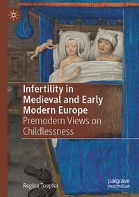 Infertility in Medieval and Early Modern Europe