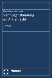 Vermögensbindung im Aktienrecht