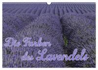 Die Farbe des Lavendels (Wandkalender 2025 DIN A3 quer), CALVENDO Monatskalender