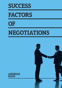 Success Factors of Negotiations