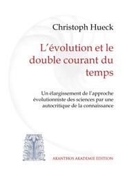 L'évolution et le double courant du temps