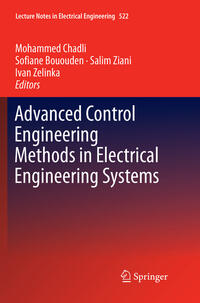 Advanced Control Engineering Methods in Electrical Engineering Systems