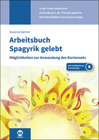 Arbeitsbuch Spagyrik gelebt