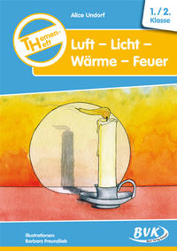 Themenheft Luft – Licht – Wärme – Feuer 1./2. Klasse