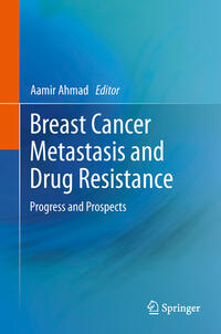 Breast Cancer Metastasis and Drug Resistance