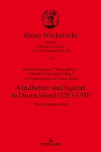 Kindheiten und Jugend in Deutschland (1250-1700)